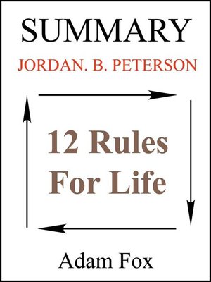 12 Rules for Life by Jordan B. Peterson